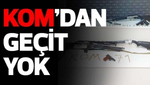 Kom’dan geçit yok