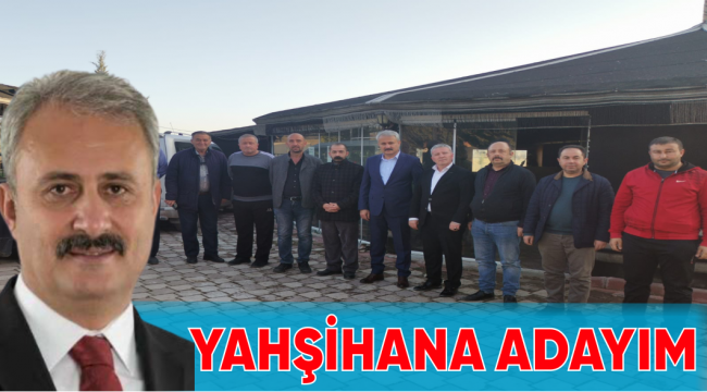 Ahmet Sungur ; Yahşihana Adayım