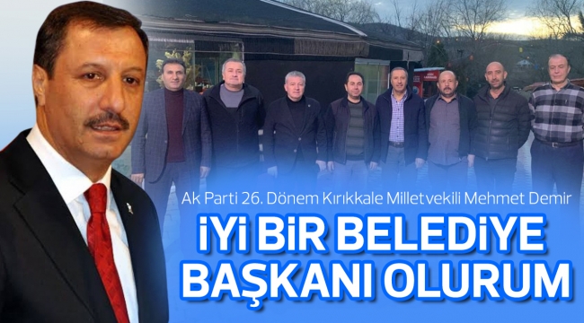 İyi Bir Belediye Başkanı Olurum