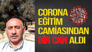 Corana Kırıkkale'de Eğitim Camiasından Bir Can daha aldı