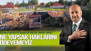 NE YAPSAK HAKLARINI ÖDEYEMEYİZ