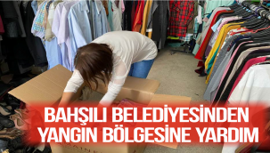 BAHŞILI BELEDİYESİNDEN YANGIN BÖLGESİNE YARDIM
