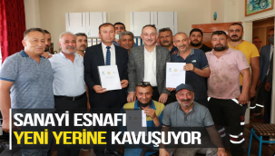 SANAYİ ESNAFI YENİ YERİNE KAVUŞUYOR