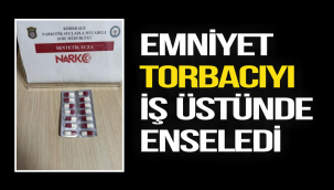 EMNİYET TORBACIYI İŞ ÜSTÜNDE ENSELEDİ