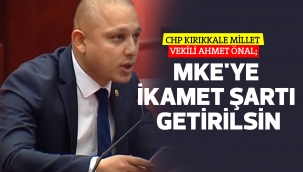 MKE'YE İKAMET ŞARTI GETİRİLSİN