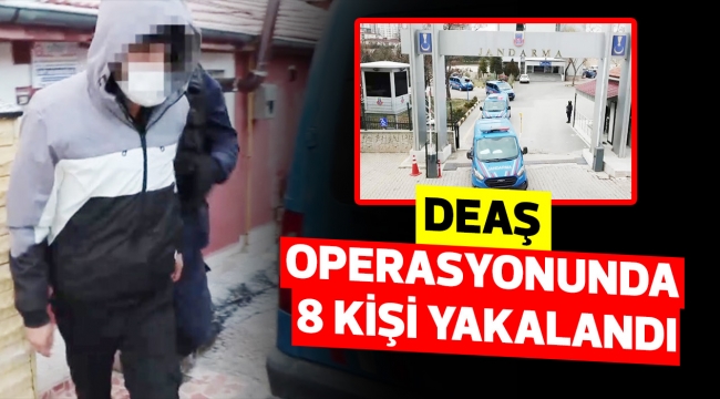 DEAŞ operasyonunda 8 kişi yakalandı