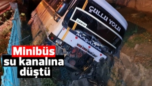 Minibüs su kanalına düştü