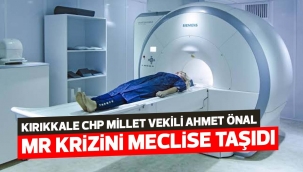 AHMET ÖNAL MR KRİZİNİ MECLİSE TAŞIDI