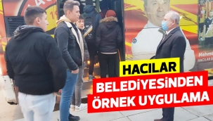 Hacılar Belediyesi'nden örnek uygulama