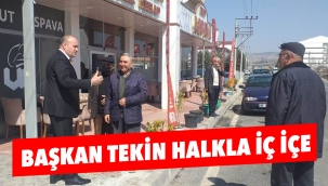 Başkan TEKİN halkla iç içe