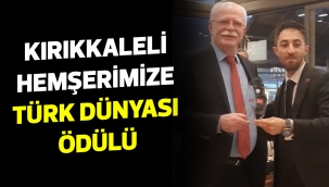 Kırıkkale'li hemşerimize Türk dünyası ödülü