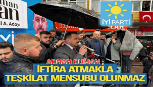 Duman; İftira atmakla teşkilat mensubu olunmaz