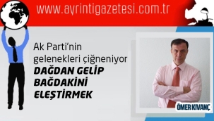 Dağdan Gelip Bağdakini Eleştirmek