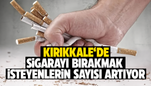İşte Kırıkkale'de sigarayı bırakmak için başvuranların sayısı
