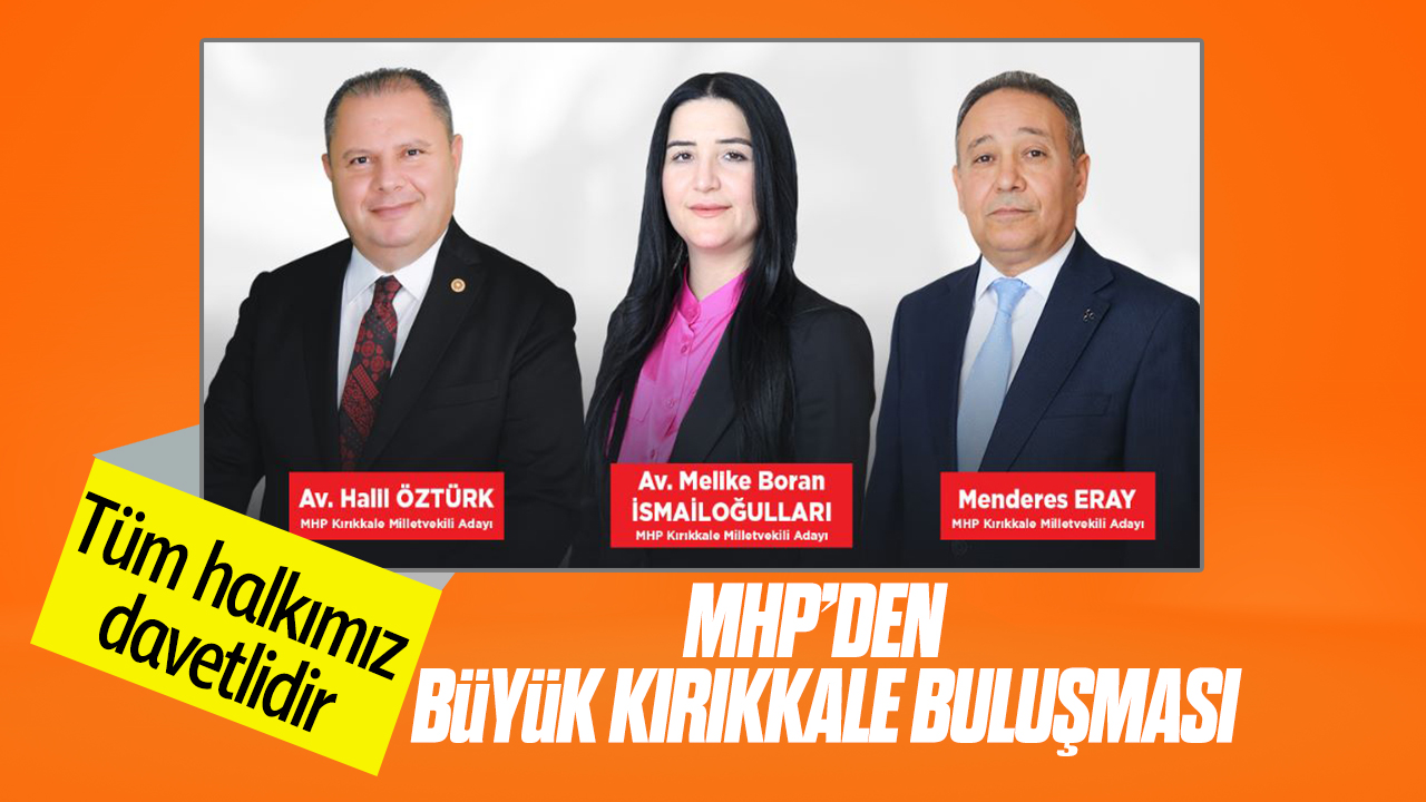MHP'den 'Büyük Kırıkkale Buluşması'