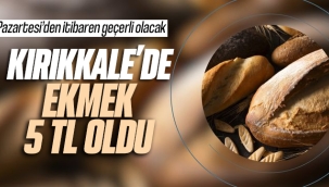 Kırıkkale'de ekmeğe zam geldi