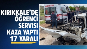 KIRIKKALE'DE ÖĞRENCİ SERVİSİ KAZA YAPTI: 17 KİŞİ YARALANDI