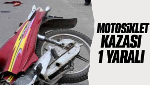 Kırıkkale'de otomobil ile motosiklet kaza yaptı: 1 yaralı