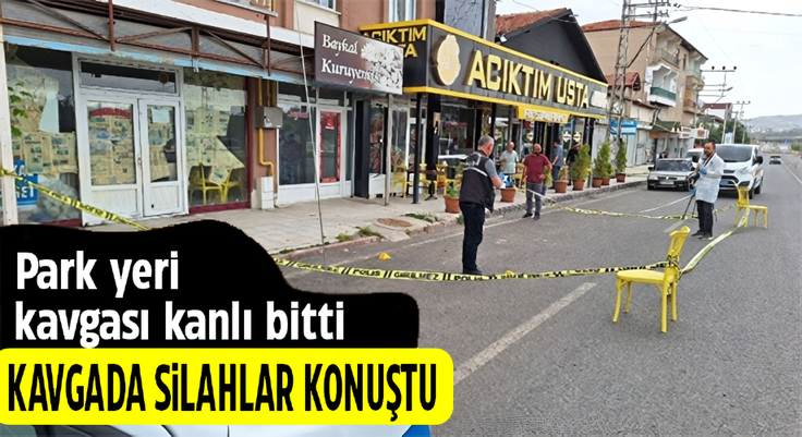 Kırıkkale'de park yeri kavgası kanlı bitti