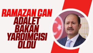 Ramazan Can Adalet Bakan Yardımcısı oldu
