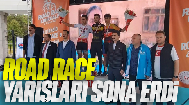 ROAD RACE YARIŞLARI SONA ERDİ
