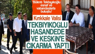 Vali Bülent Tekbıyıkoğlu Hasandede ve Keskin'i ziyaret etti