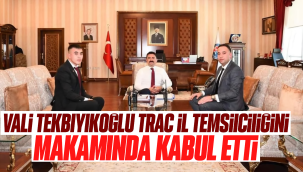 Vali Bülent TEKBIYIKOĞLU (TRAC) İl Temsilciliğini Makamında Kabul etti