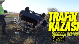 Trafik kazası otomobil devrildi: 2 yaralı