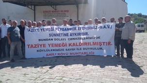 Ahılı köyünde taziye yemeği kaldırıldı