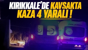KAVŞAKTA KAZA! 4 yaralı