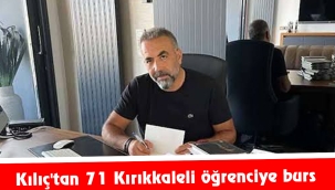 Kılıç'tan 71 Kırıkkaleli öğrenciye burs