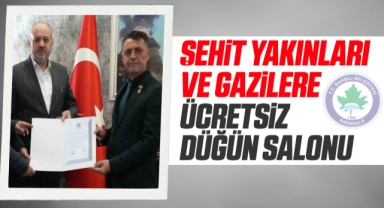 Bahşılı Belediyesi'nden Şehit yakınları ve Gazilere ücretsiz düğün salonu