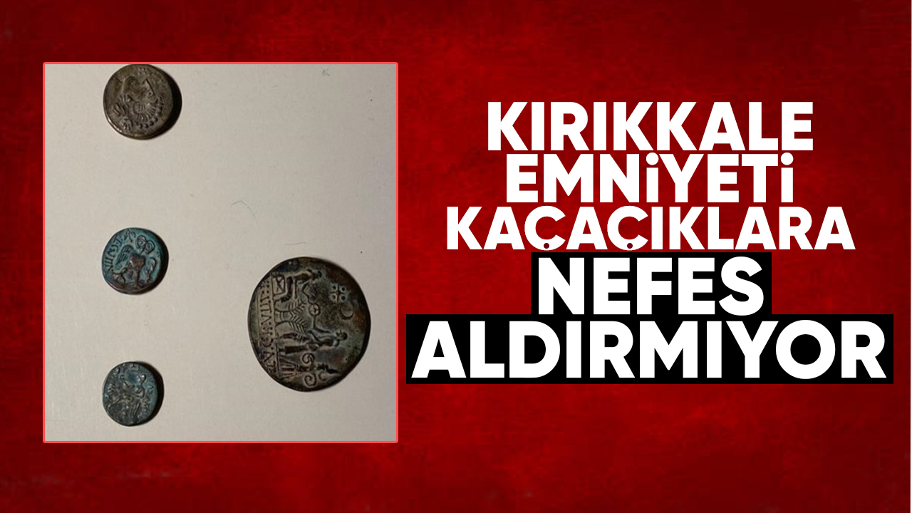 Kırıkkale Emniyeti kaçakçılara nefes aldırmıyor