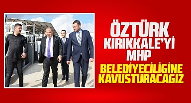 KIRIKKALE'Yİ MHP BELEDİYECİLİGİNE KAVUŞTURACAGIZ
