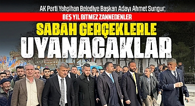 Sungur; Beş yıl bitmez zannedenler sabah gerçeklerle uyanacaklar!