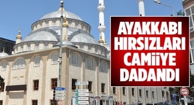 Ayakkabı hırsızları camiiye dadandı