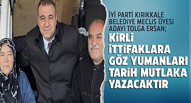 Ersan; Kirli ittifaklara göz yumanları tarih mutlaka yazacaktır!