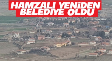Hamzalı köyü yeniden belediye oldu