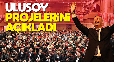 Ulusoy projelerini açıkladı