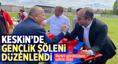 Keskin'de gençlik şöleni düzenlendi