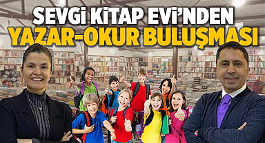 Sevgi Kitap Evi'nden yazar okur buluşması