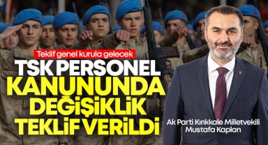 TSK personel kanununda değişiklik teklif verildi