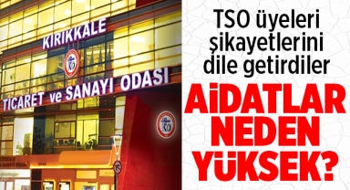 TSO üyeleri şikayetlerini dile getirdiler! aidatlar neden yüksek?