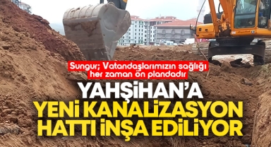 Yahşihan'a yeni kanalizasyon hattı inşa ediliyor