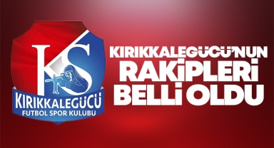 Kırıkkalegücü'nün rakipleri belli oldu