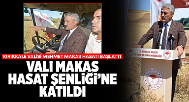 Vali Makas, Hasat Şenliği'ne katıldı