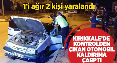 Kırıkkale'de kontrolden çıkan otomobil kaldırıma çarptı