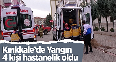 Kırıkkale'de yangın 4 kişi hastanelik oldu 