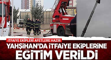 Yahşihan'da itfaiye ekiplerine eğitim verildi