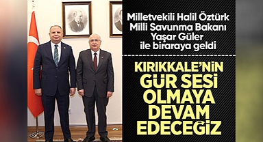 MHP Kırıkkale Milletvekili Halil Öztürk, Milli Savunma Bakanı Yaşar Güler ile bir araya geldi